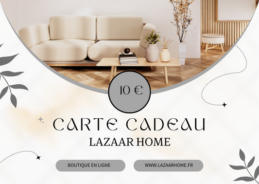 e-CARTE CADEAU Lazaar Home